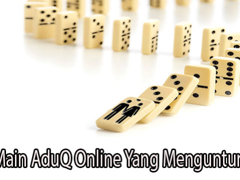 Cara Main AduQ Online Yang Menguntungkan